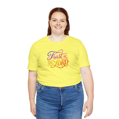 Trust in the LORD T-shirt
