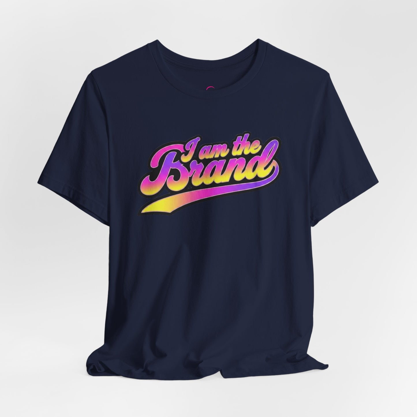I am the brand T-shirt