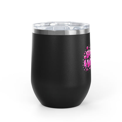 Blame the wine Wine Tumbler