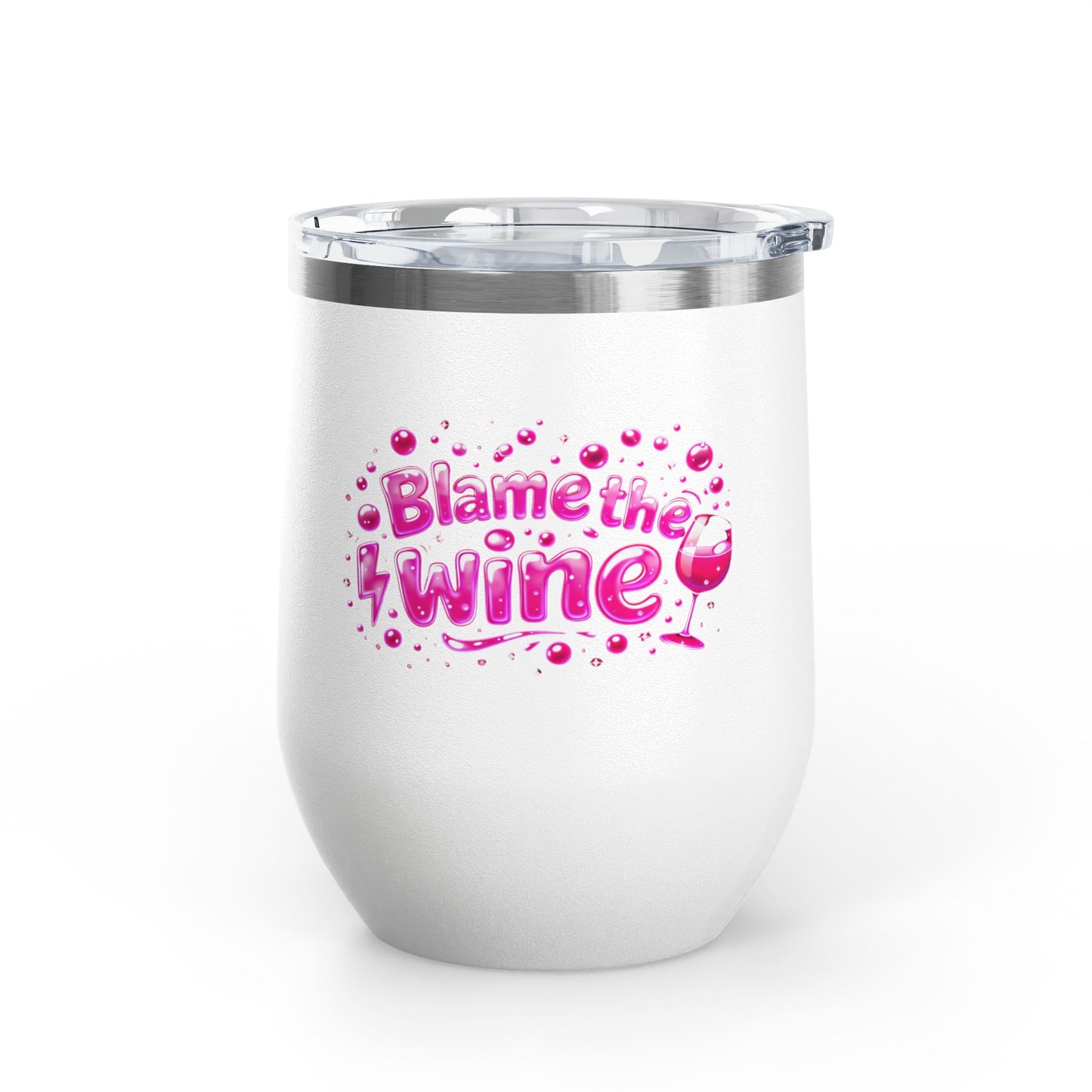 Blame the wine Wine Tumbler