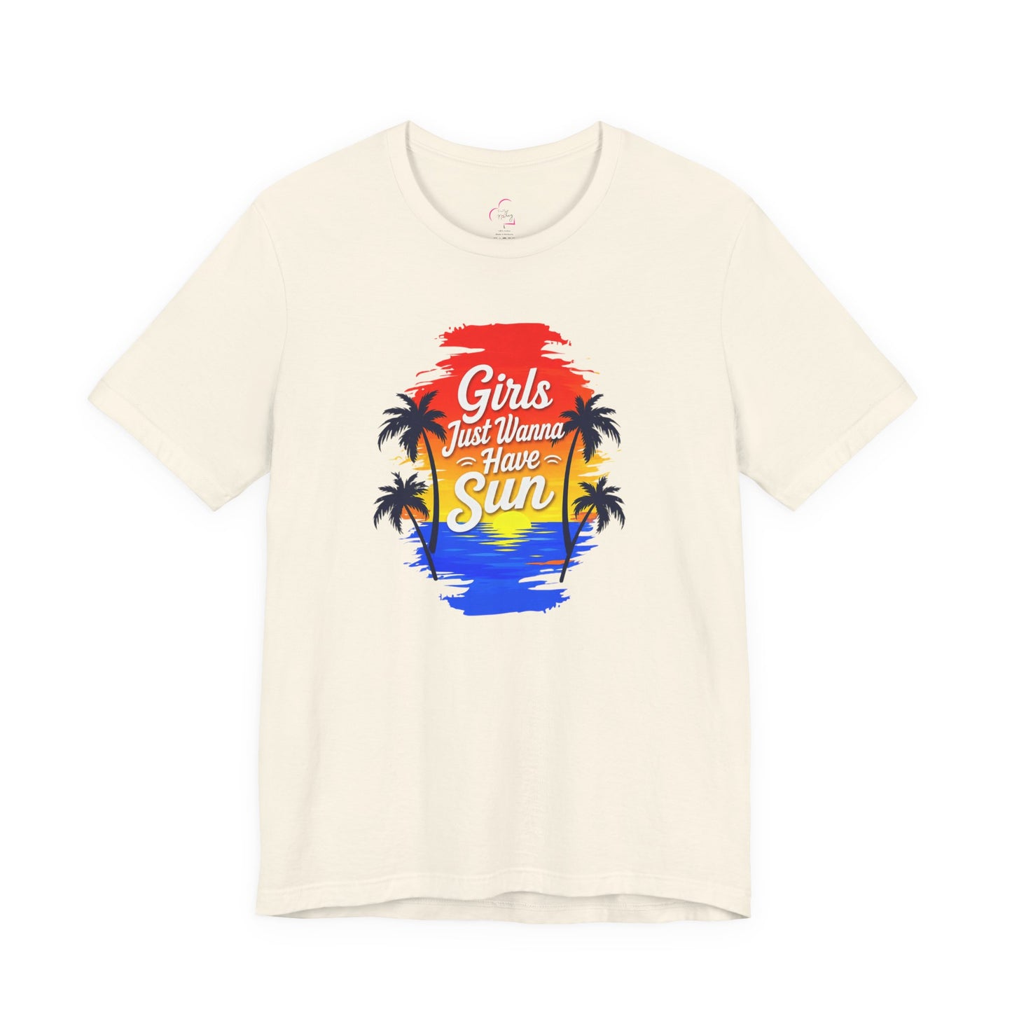 Girls just wanna have sun T-shirt