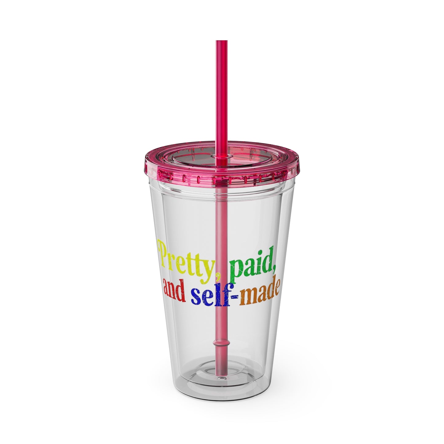 Pretty, paid, and self-made Insulated Cup
