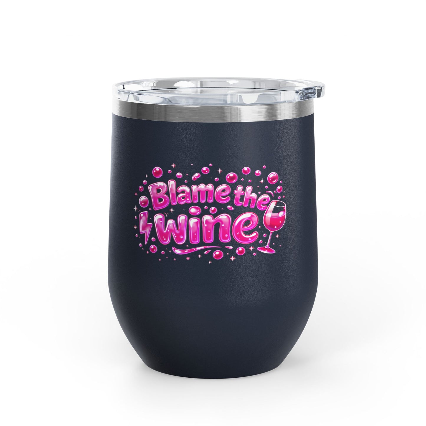Blame the wine Wine Tumbler