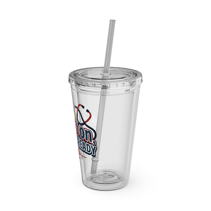 Suns up, scrubs on, attitude ready Clear Insulated Cup