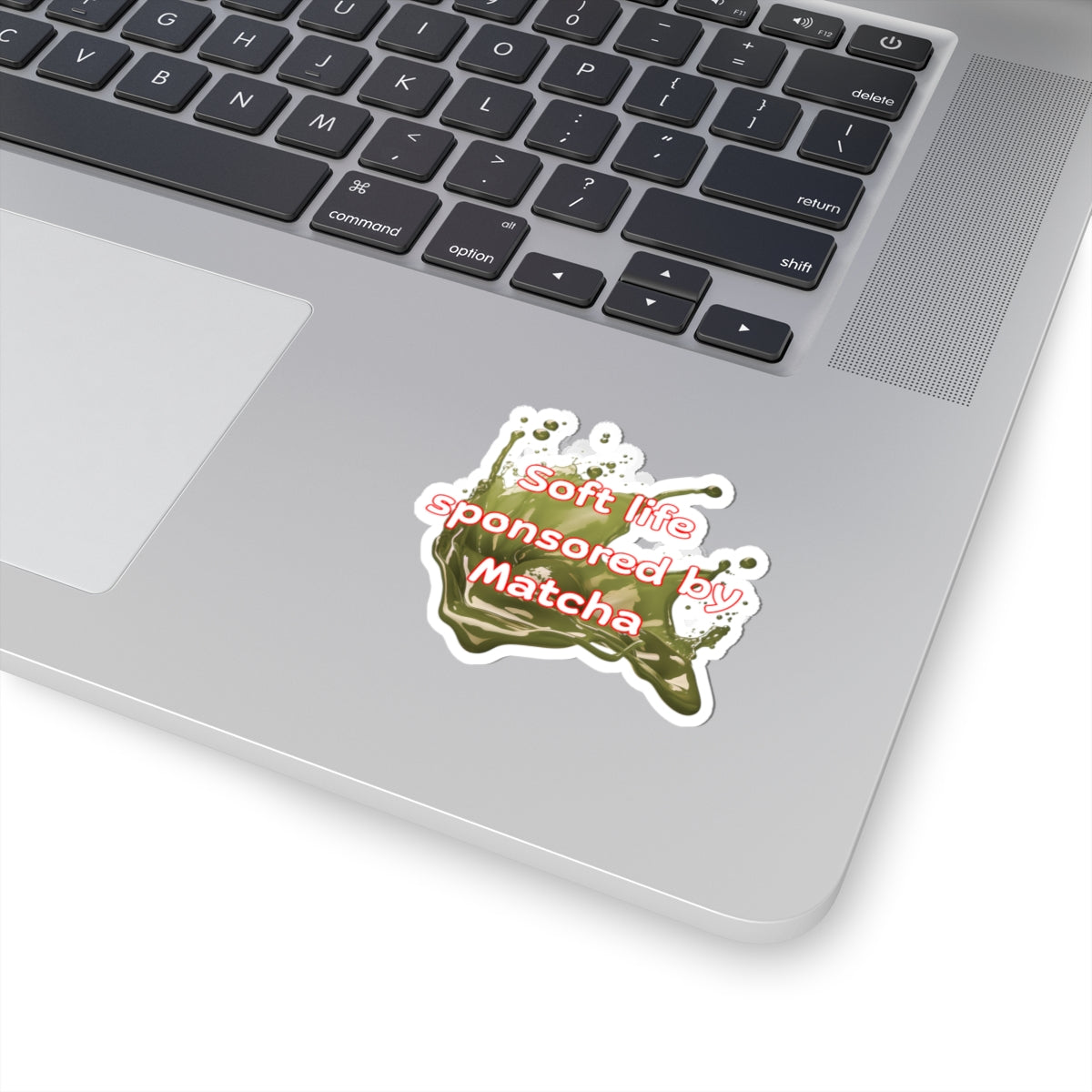 Soft life sponsored by Matcha Sticker