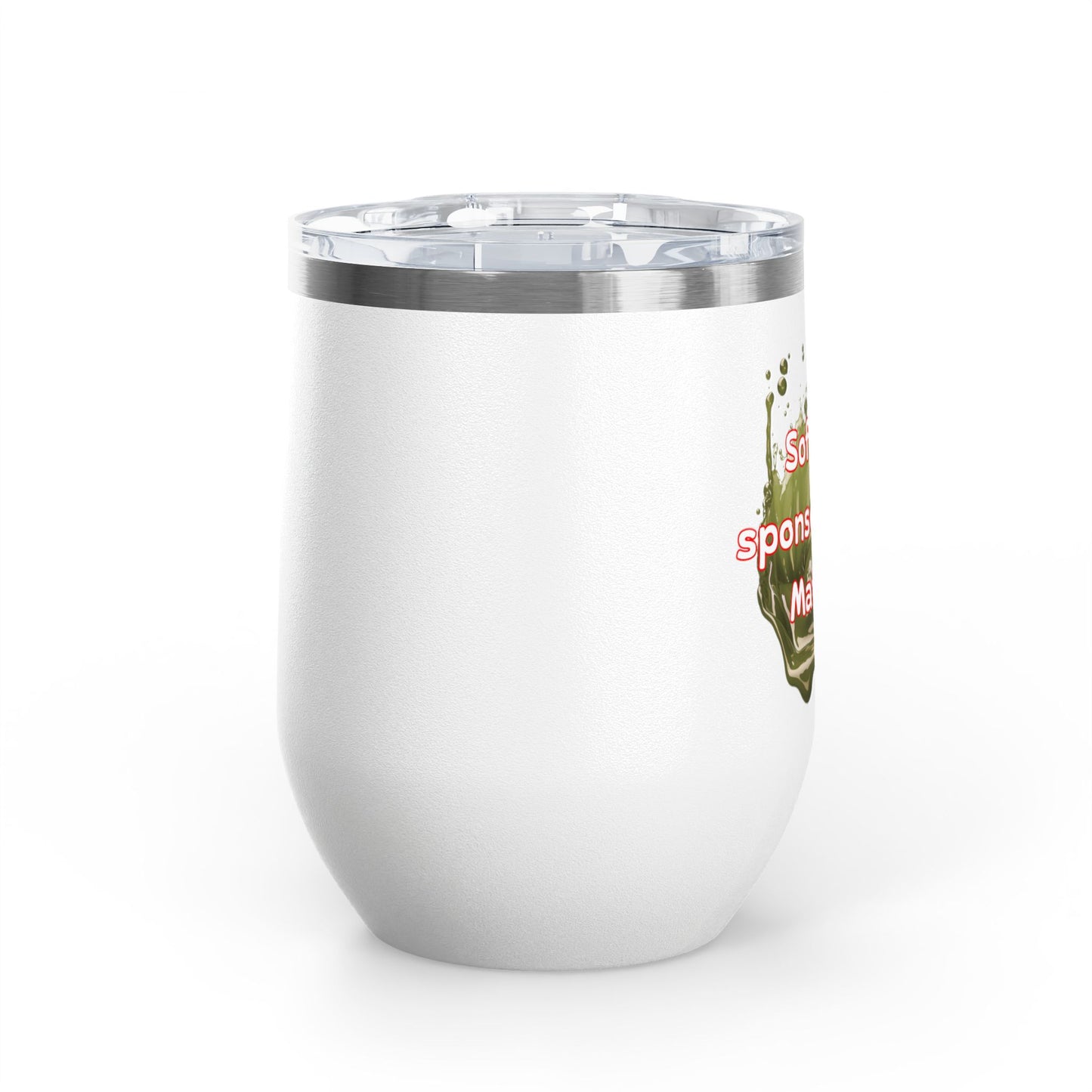 Soft life sponsored by Matcha Wine Tumbler