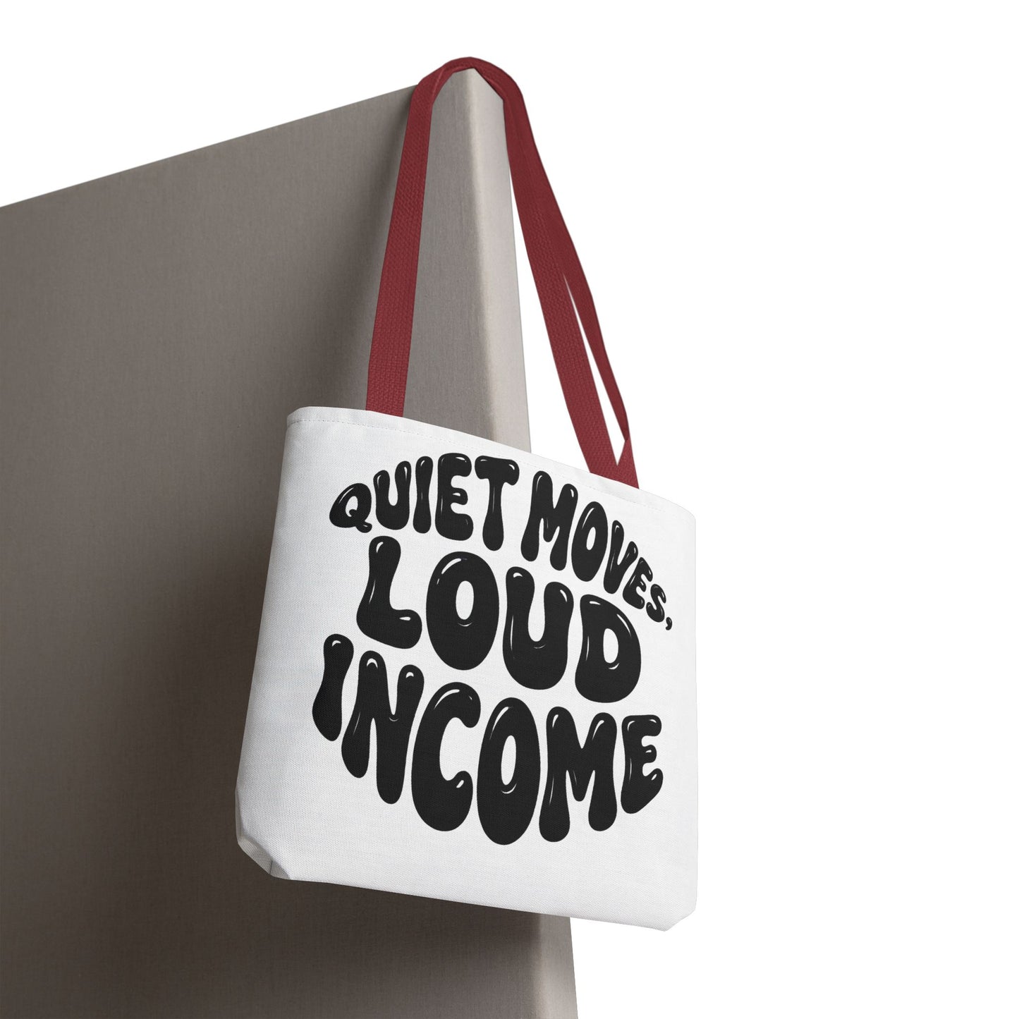 Quiet moves. Loud income Tote Bag