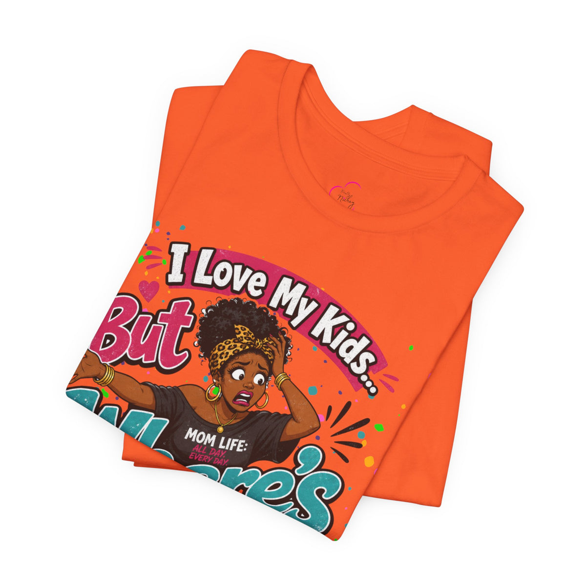 I love my kids but where's my drank? T-shirt