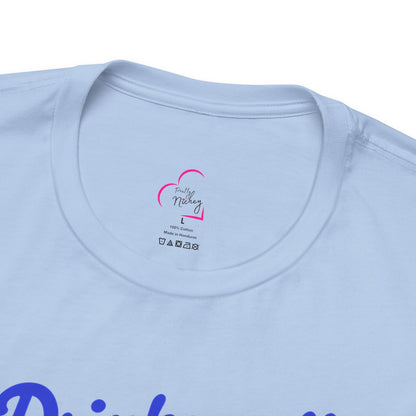 Drinks well with others T-shirt