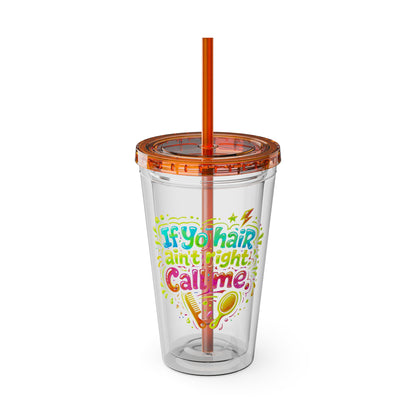 If yo hair ain't right call me Clear Insulated Cup