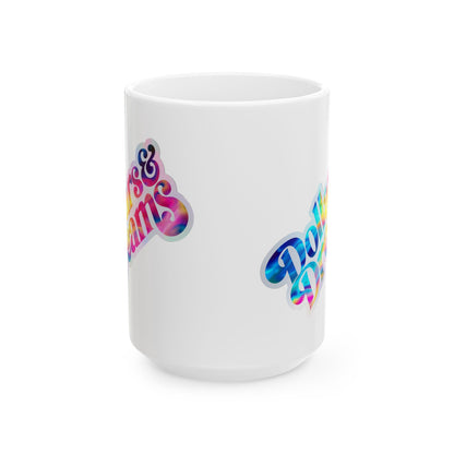 Dollars & Dreams Mug