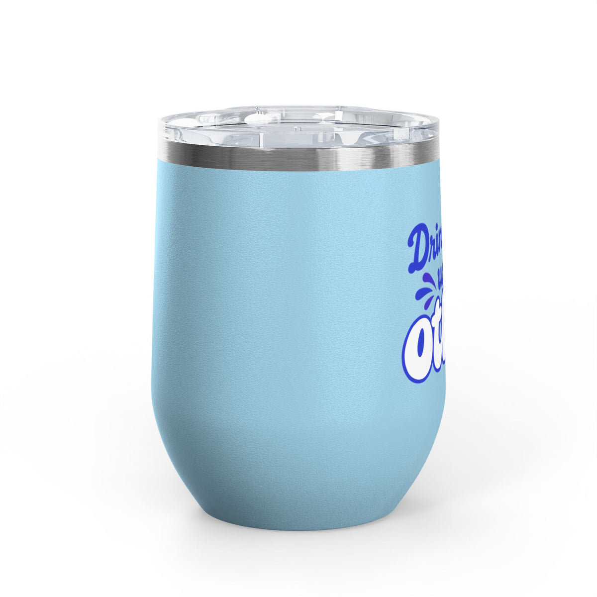 Drinks well with others Wine Tumbler