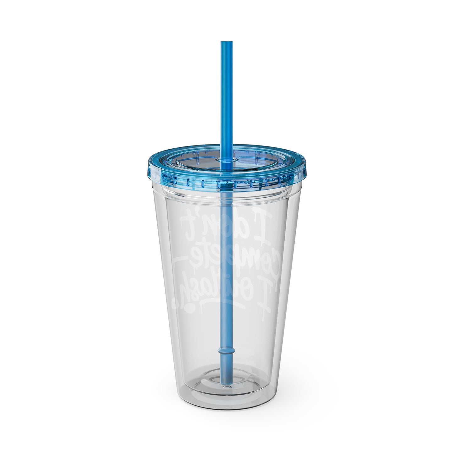 I don't compete I outlash Clear Insulated Cup