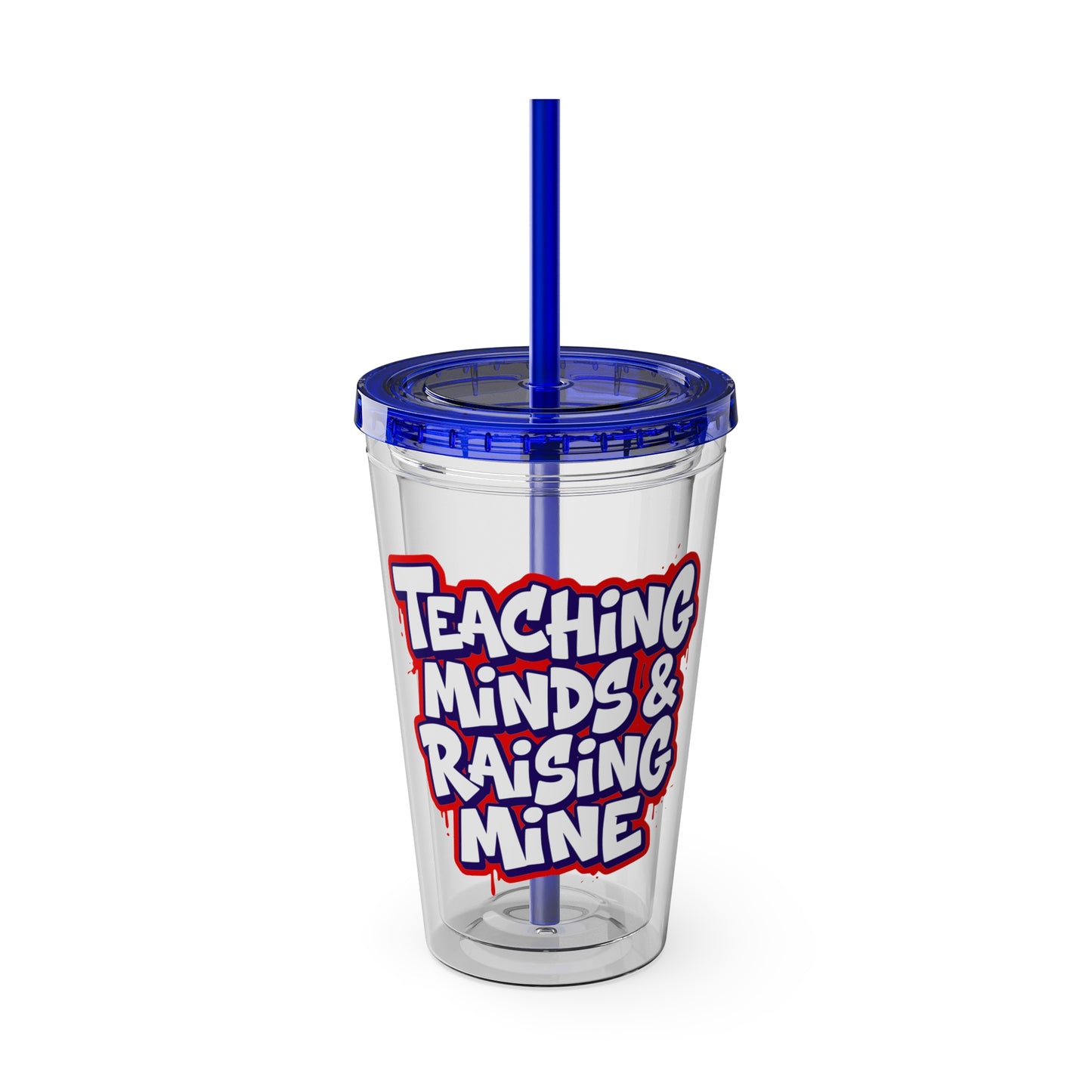 Teaching minds & raising mine Clear Insulated Cup