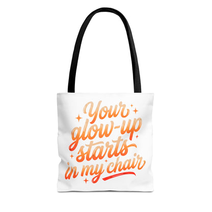 Your glow up starts in my chair Tote Bag