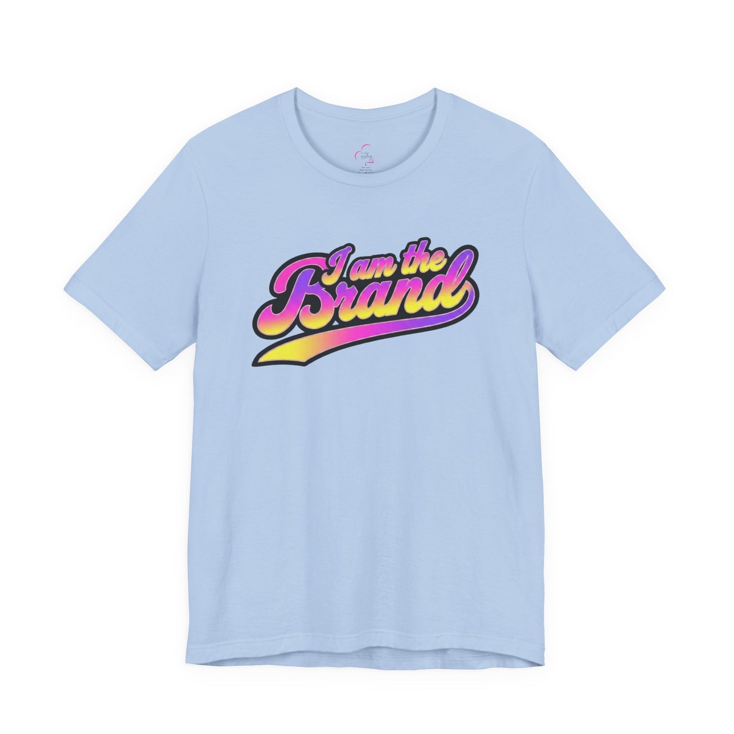 I am the brand T-shirt