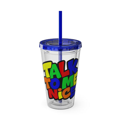 Talk to me nice Clear Insulated Cup