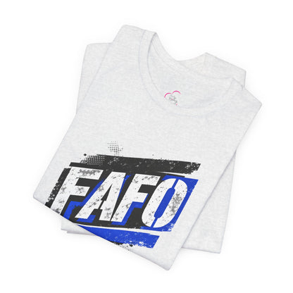 FAFO T-shirt