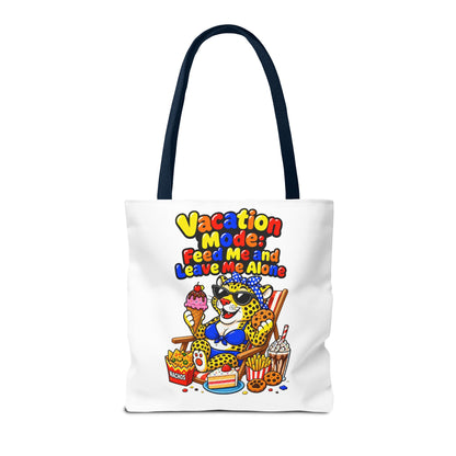 Vacation mode feed me and leave me alone Tote Bag