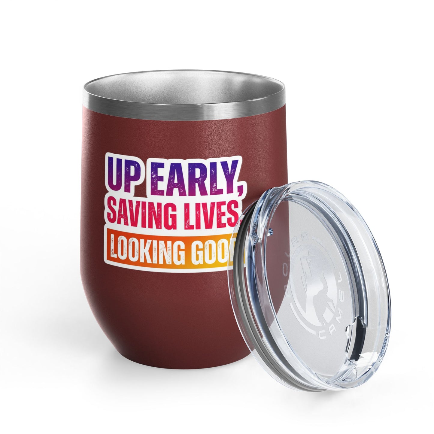 Up early, saving lives, looking good Tumbler