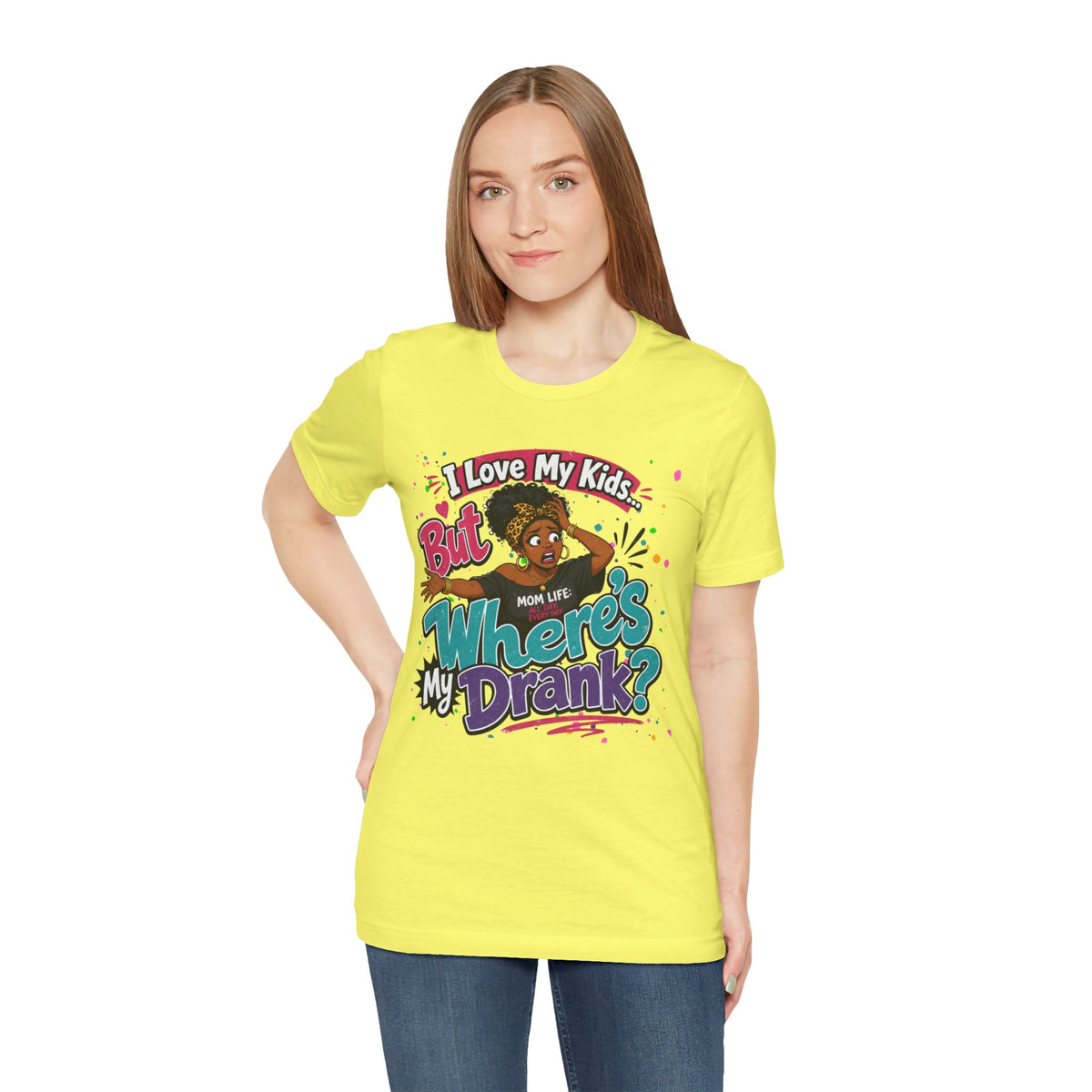 I love my kids but where's my drank? T-shirt
