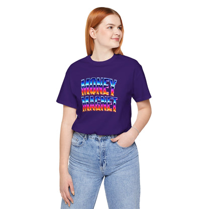 Money magnet T-shirt