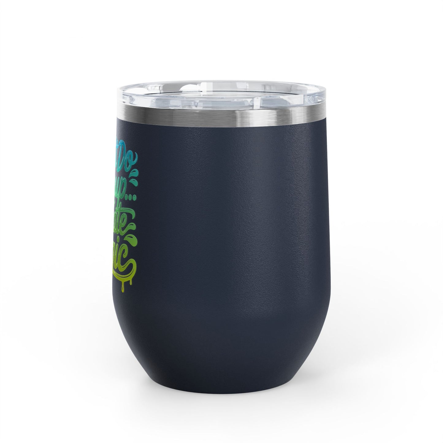 I don't do make up I create magic Tumbler
