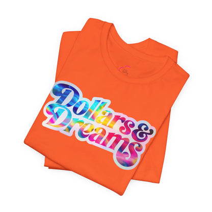 Dollars & Dreams T-shirt