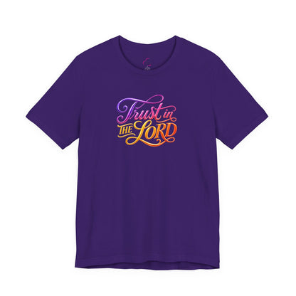 Trust in the LORD T-shirt