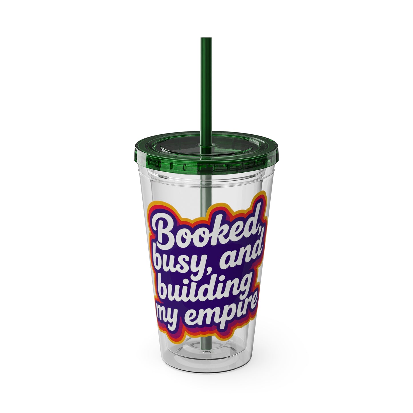 Booked, busy, and building my empire Insulated Cup