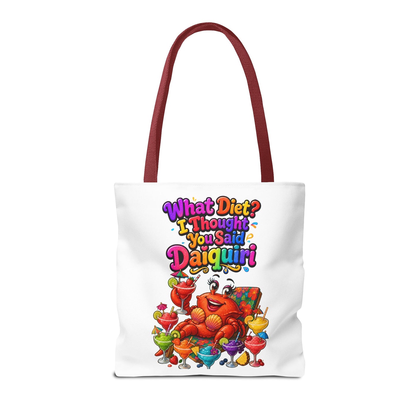 What diet? I thought you said daiquiri Tote Bag