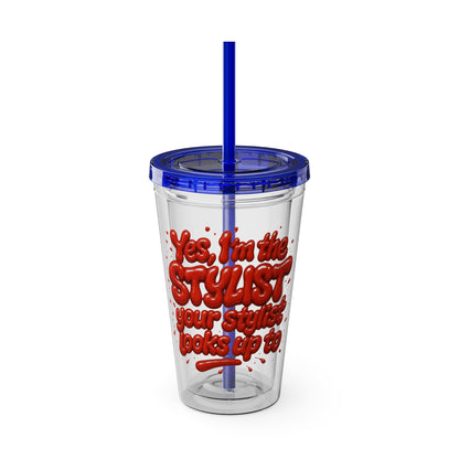 Yes, I'm the STYLIST your stylist looks up to Clear Insulated Cup