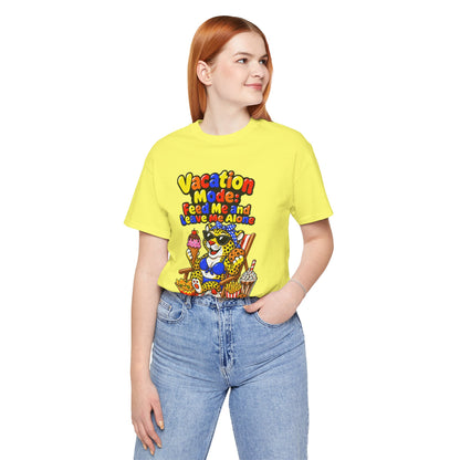 Vacation mode feed me and leave me alone T-shirt
