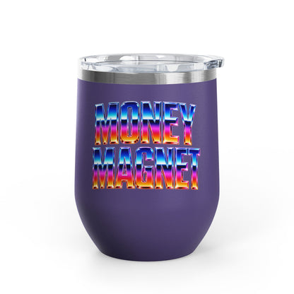 Money magnet Tumbler