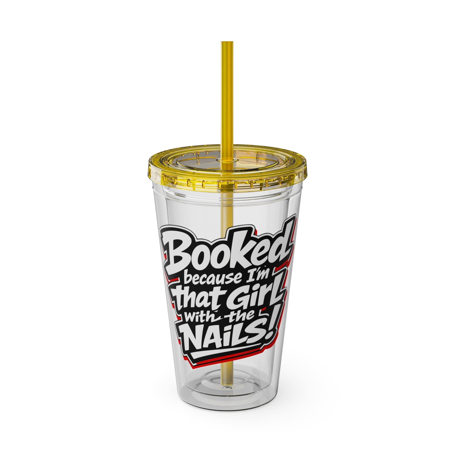 Booked because I'm that girl with the nails Clear Insulated Cup