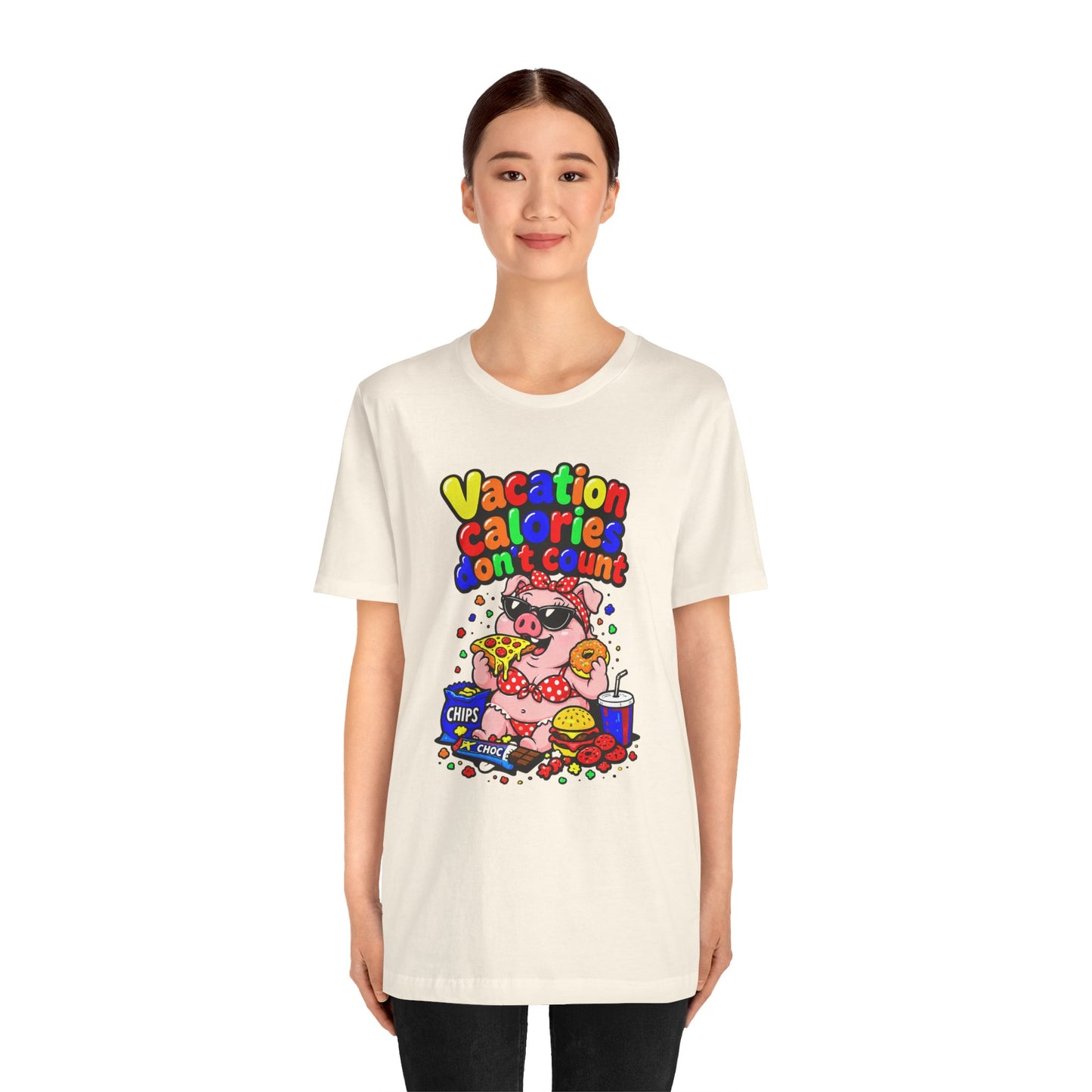 Vacation calories don't count T-shirt