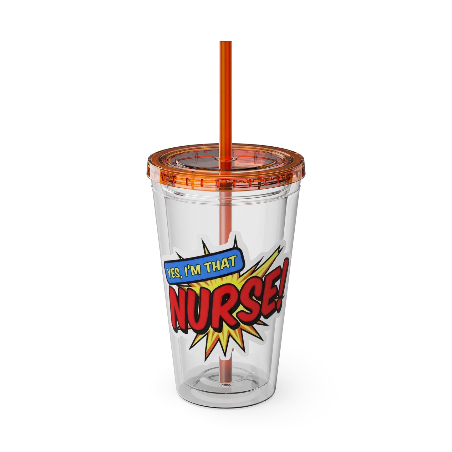 Yes, I'm that NURSE Clear Insulated Cup