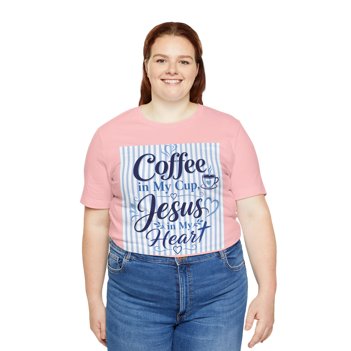 Coffee in my cup, Jesus in my heart T-shirt