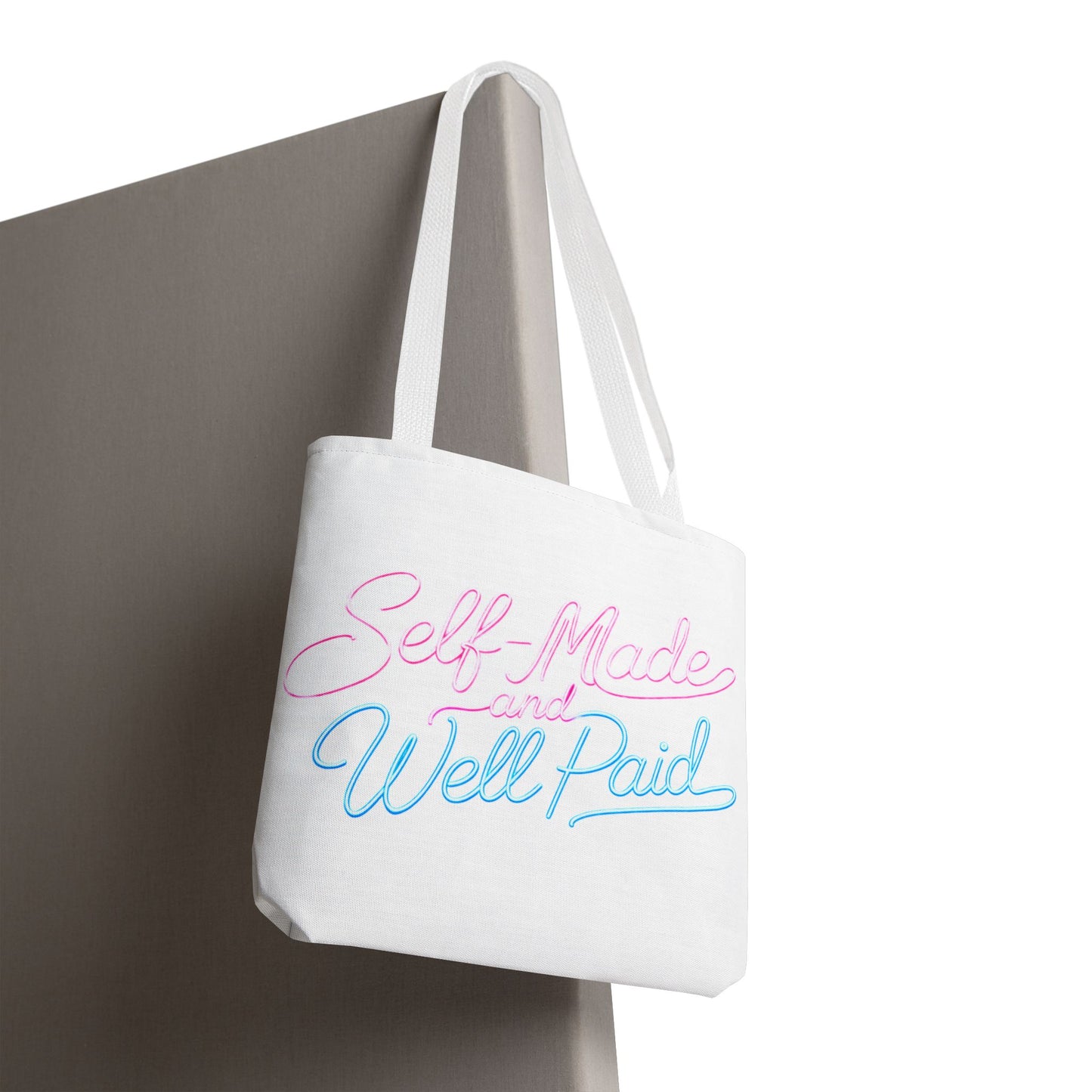Self-made & well paid Tote Bag
