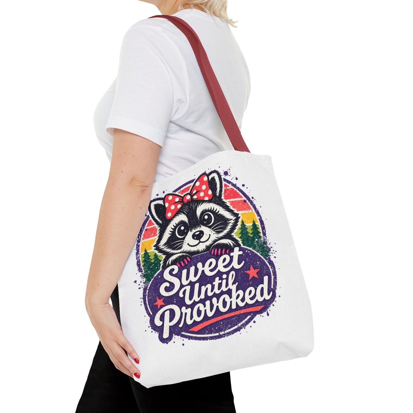 Sweet until provoked Tote Bag