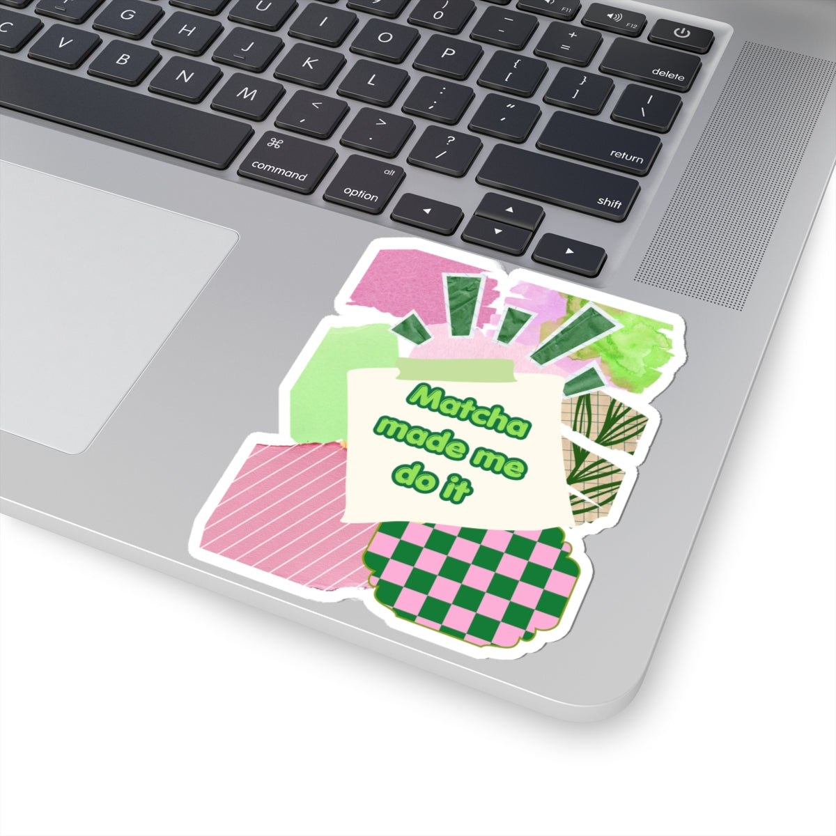 Matcha made me do it Sticker