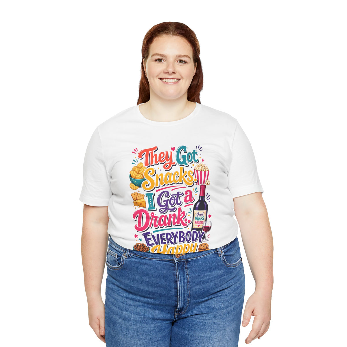 They got snacks. I got a drank. Everybody happy T-shirt