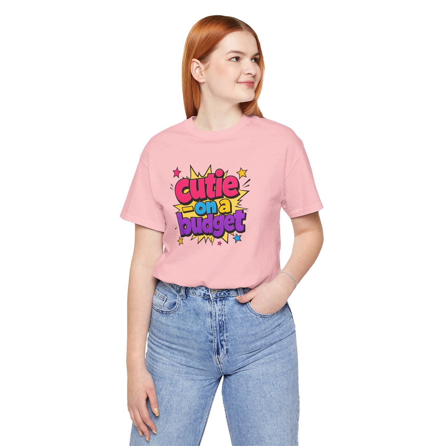 Cutie on a budget T-shirt
