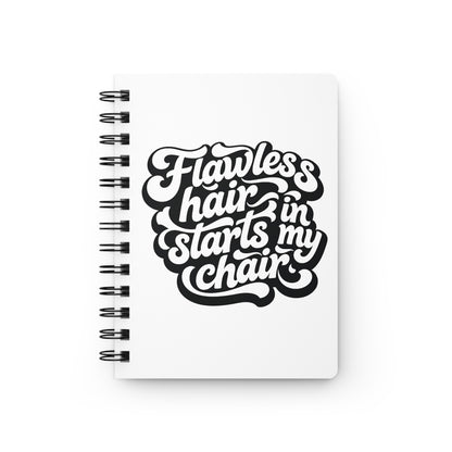 Flawless hair starts in my chair Journal
